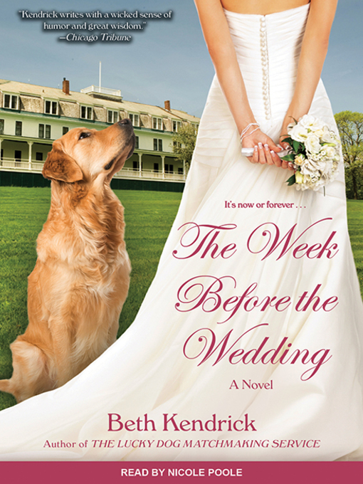 Title details for The Week Before the Wedding by Beth Kendrick - Available